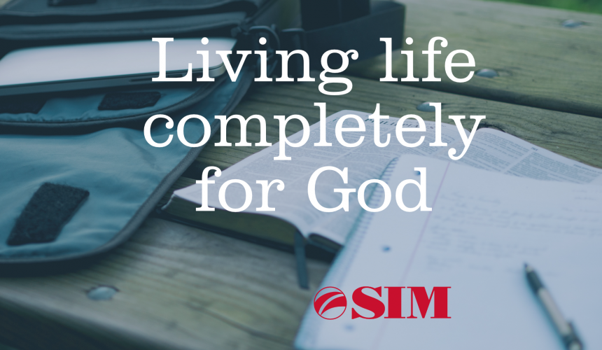 Living life completely for God