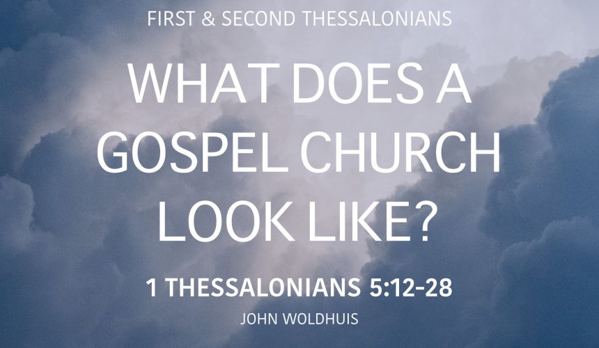 What does a Gospel Church look like?