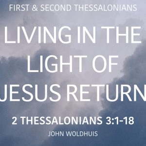 Living in the light of Jesus return