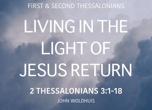 Living in the light of Jesus return