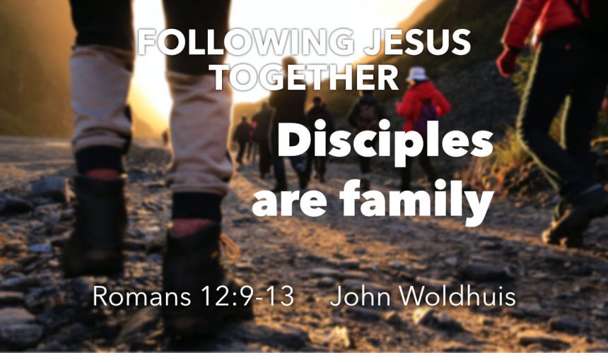 Disciples are family