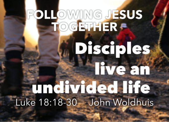 Disciples live an undivided life