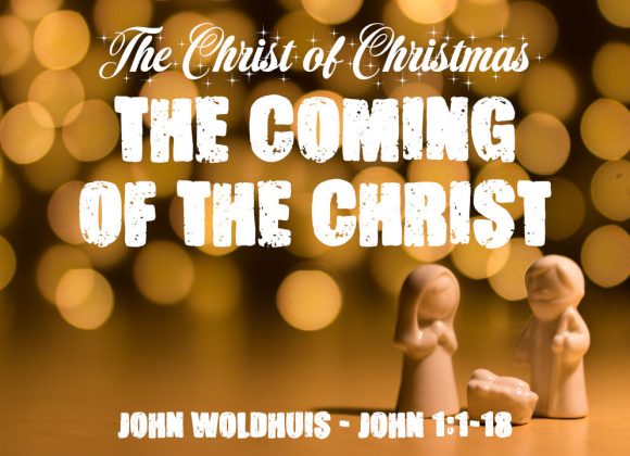 The Coming of the Christ