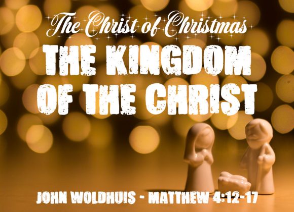 The Kingdom of the Christ