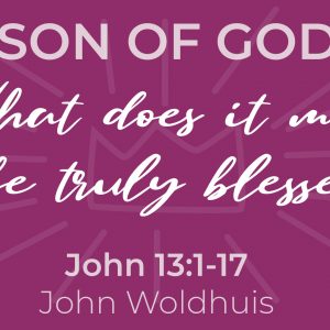 What does it mean to be truly blessed?