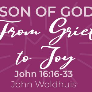 From Grief to Joy