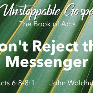 Don’t Reject the Messenger
