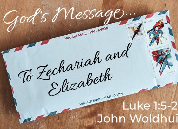 God’s Message to Zechariah and Elizabeth