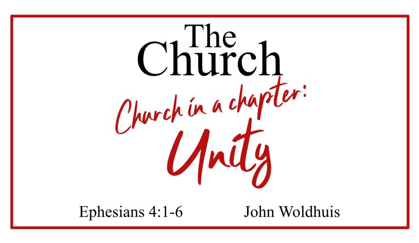 Church in a Chapter: Unity