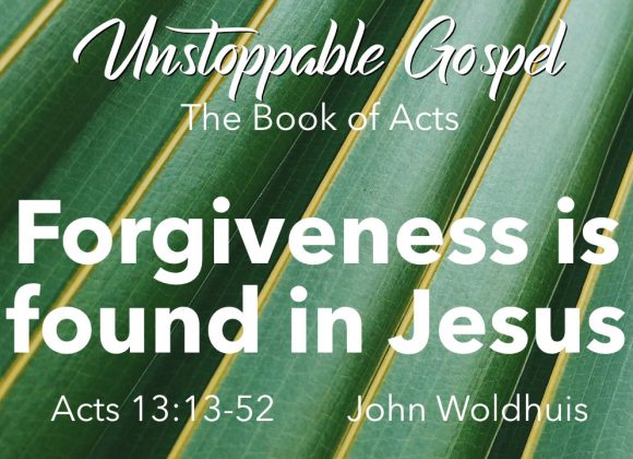 Forgiveness is found in Jesus