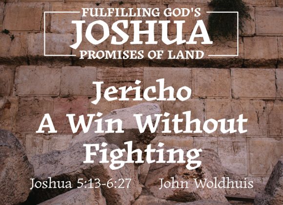 Jericho – A Win Without Fighting