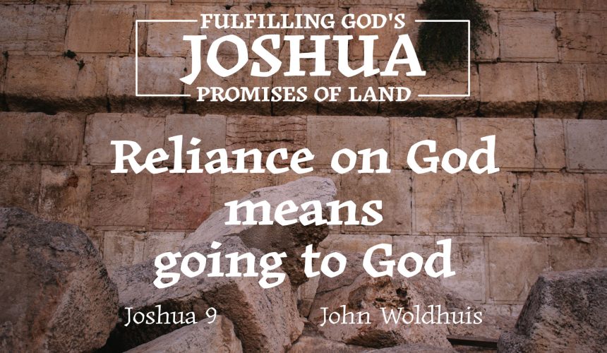 Reliance on God means going to God