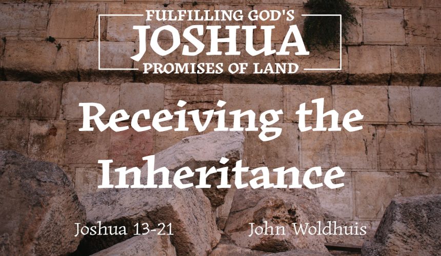 Receiving the Inheritance