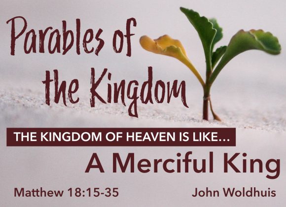 The Kingdom of Heaven is like a Merciful King