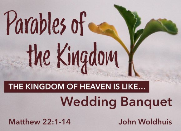 The Kingdom of Heaven is like Wedding Banquet