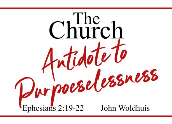 The Church: Antidote to Purposelessness