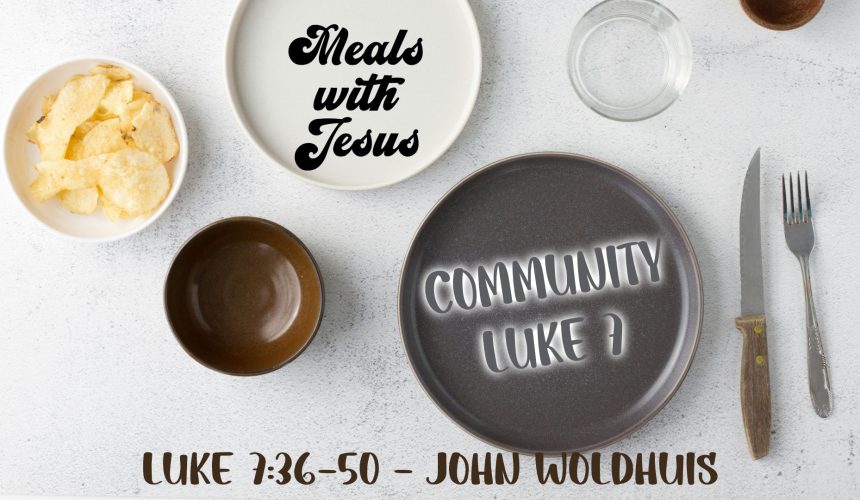 Meals with Jesus – Community