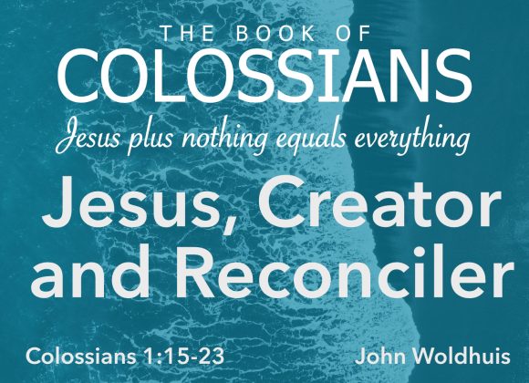 Jesus, Creator and Reconciler