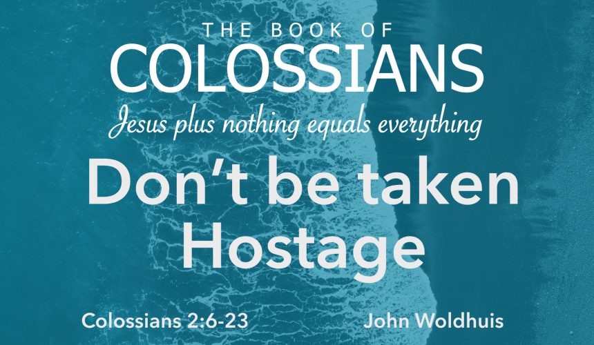 Don’t be Taken Hostage