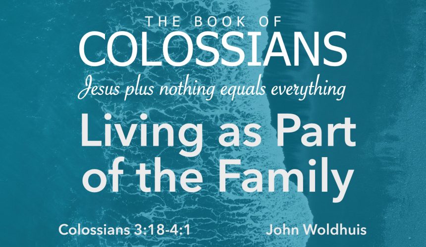 Living as Part of the Family