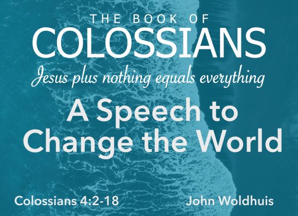 A Speech to Change the World