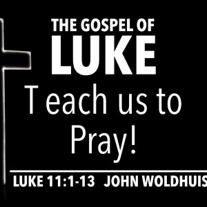 Teach us to Pray!