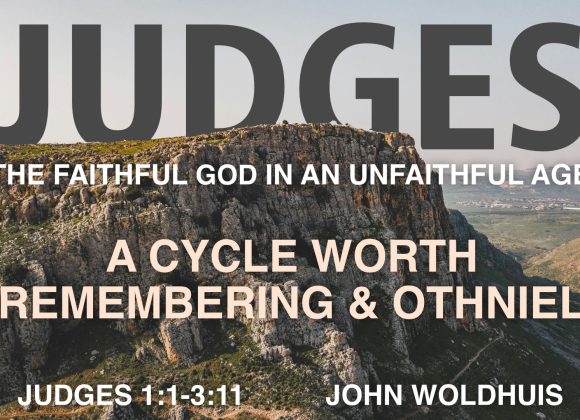 A cycle worth remembering and Othniel