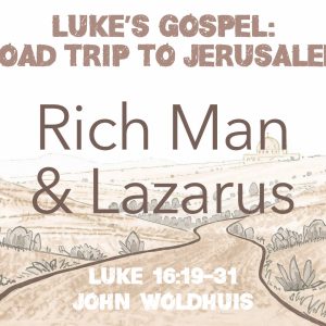 Rich Man and Lazarus Rich Man and Lazarus