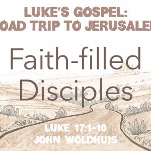 Faith-filled Disciples Faith-filled Disciples