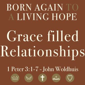 Grace filled relationships Grace filled relationships